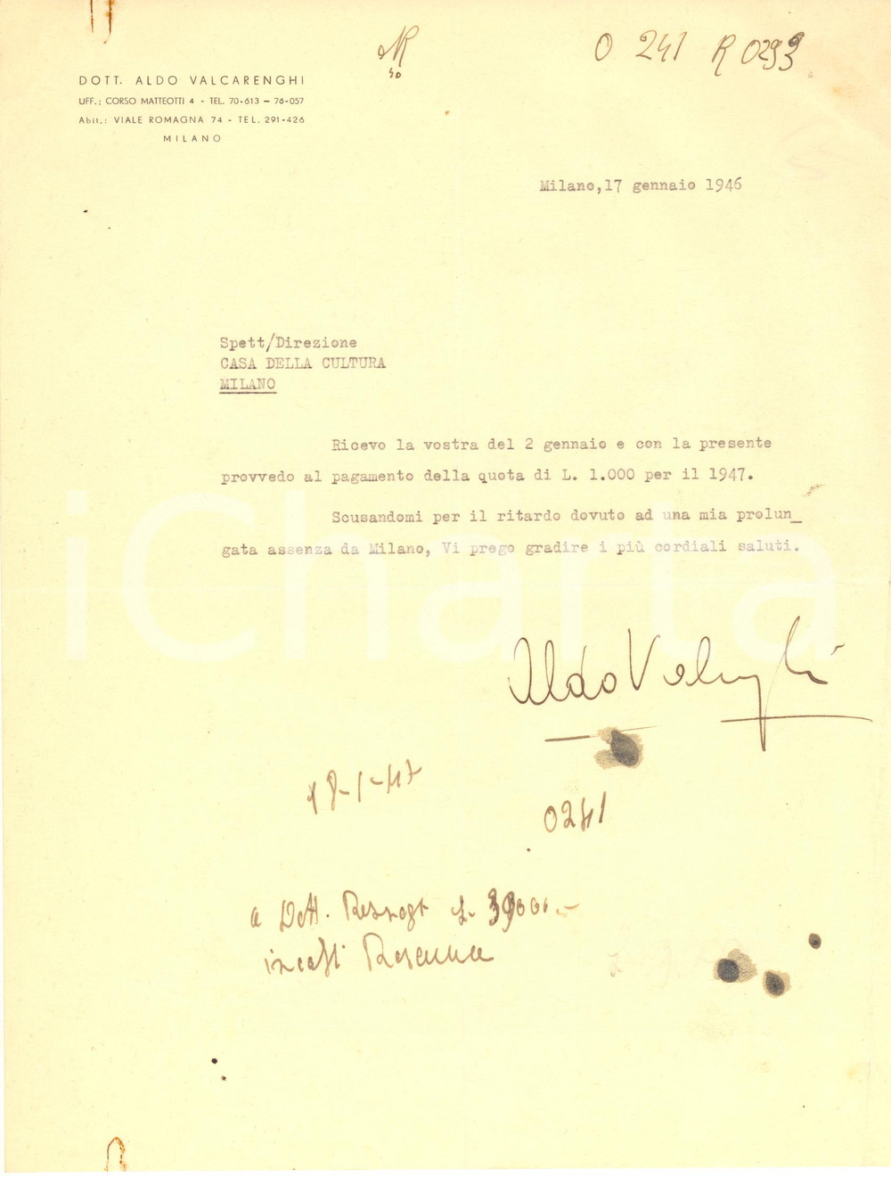 Autografo originale 1946 MILANO Aldo VALCARENGHI  Associazione Casa della Cultura AUTOGRAFO 1
