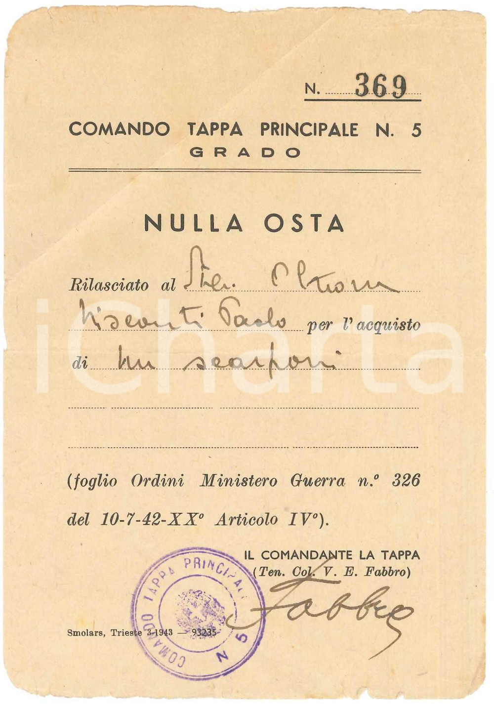 Documento originale, autentico 1942 WW2 GRADO Comando Tappa Principale 5  Nulla osta Paolo OLTRONA VISCONTI 2 1
