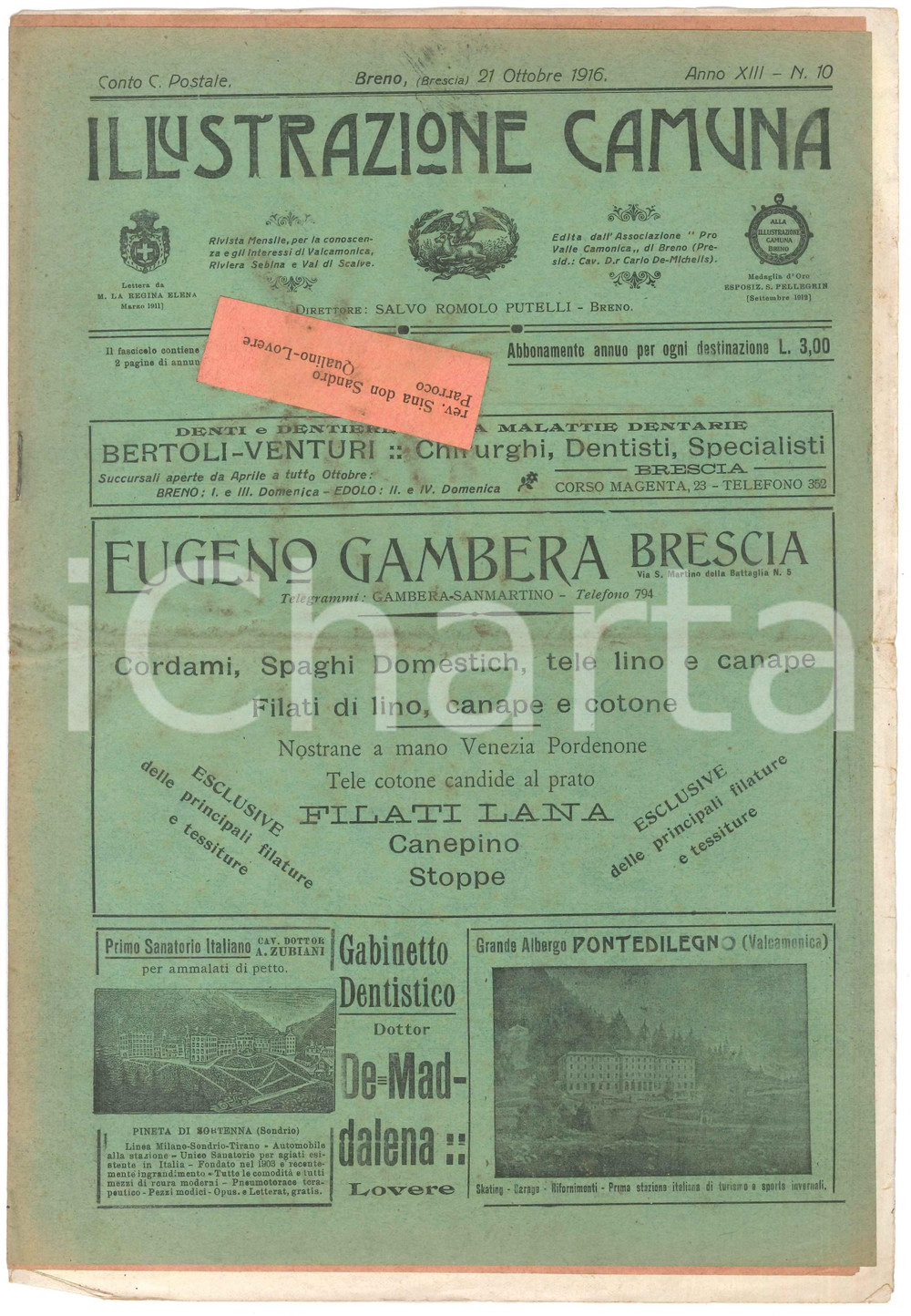 1916 BRENO ILLUSTRAZIONE CAMUNA Rifugi alpini tra Valcamonica e Trento ^Giornale  Giornale originale d'epoca.DATA: 21 Ottobre 1916 - Anno XIII n&deg; 10PAGINE: 6  POOR/danneggiato piegatura centrale d'epoca; ingiallimenti in copertina e ai margini Formato: 22x32 cm originale e autentica 1