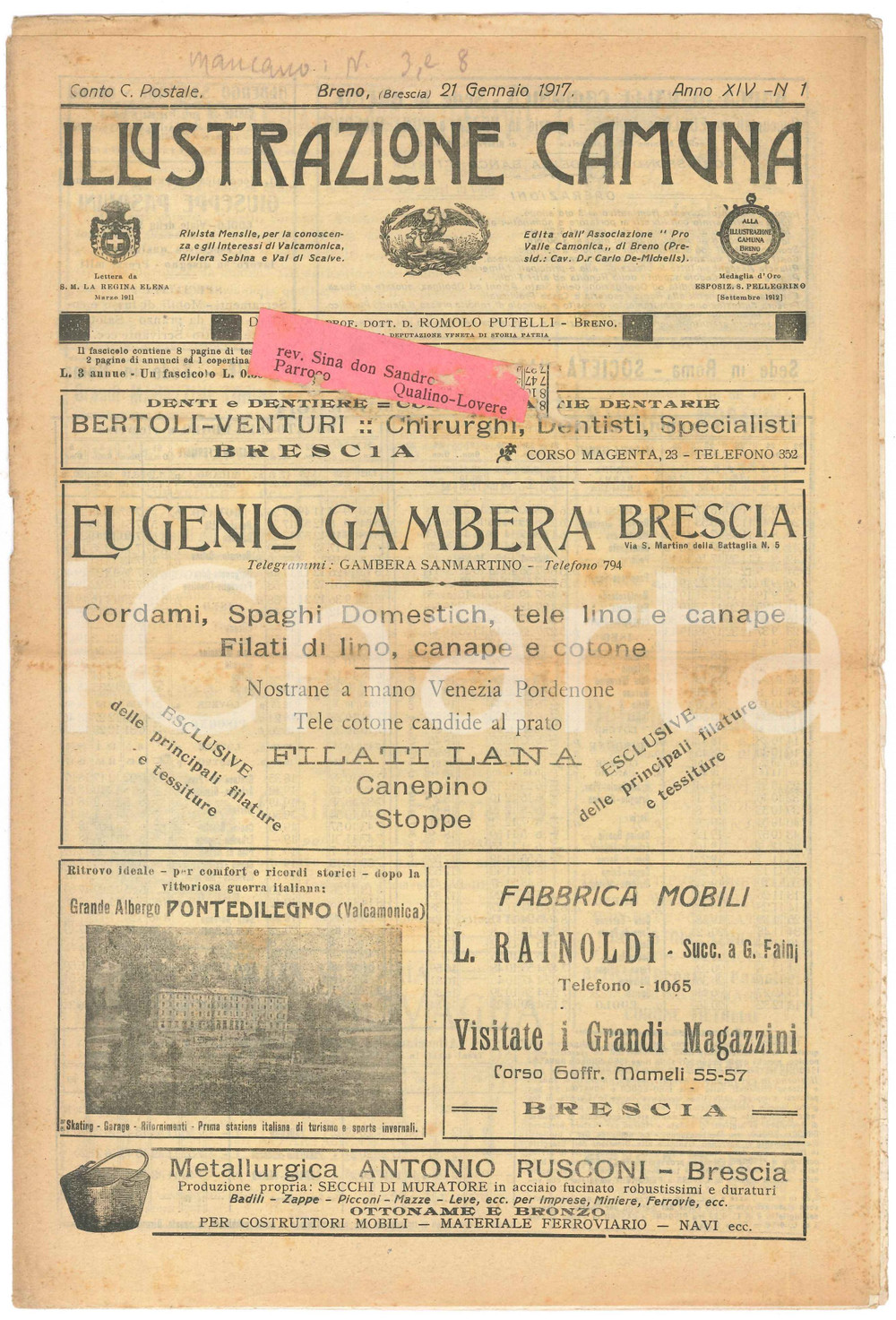 1917 BRENO ILLUSTRAZIONE CAMUNA Sul Concarena d'agosto - Giornale nÂ° 1  Giornale originale d'epoca.DATA: 21 Gennaio 1917 - Anno XIV n&deg; 1PAGINE: 6  FAIR/discreto piegatura centrale d'epoca, fioriture Formato: 22x32 cm originale e autentica 1