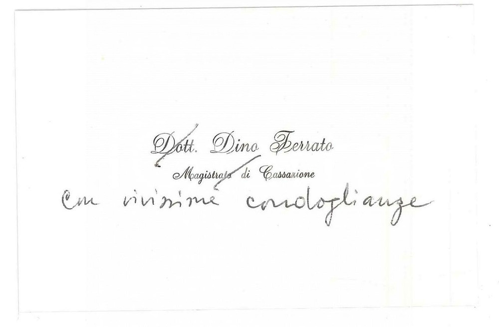 Autografo originale 1978 ITALIA Magistrato Dino FERRATO Biglietto da visita AUTOGRAFO 10x7 cm 1