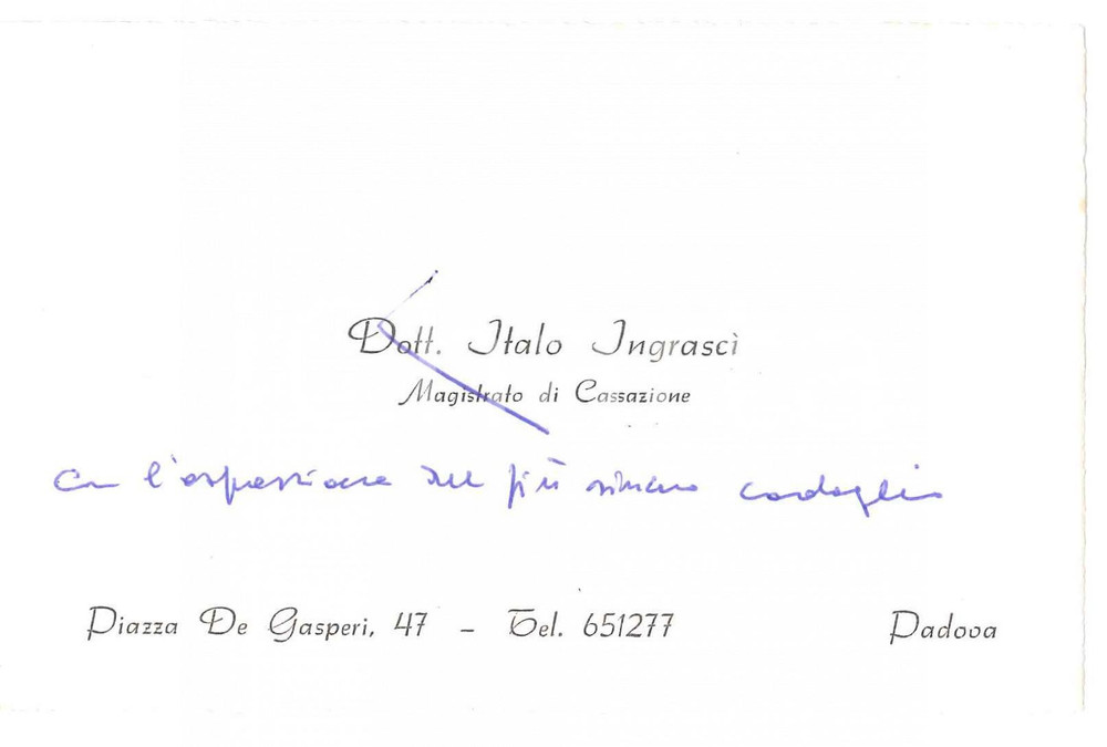 Autografo originale 1978 PADOVA Italo INGRASCI  Magistrato cassazione  Biglietto da visita AUTOGRAFO 1