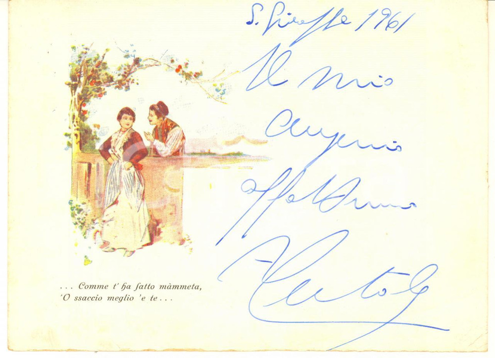 Autografo originale 1961 Autografo Alessandro CUTOLO  Cartolina NAPOLI Comme facette mammeta? 1