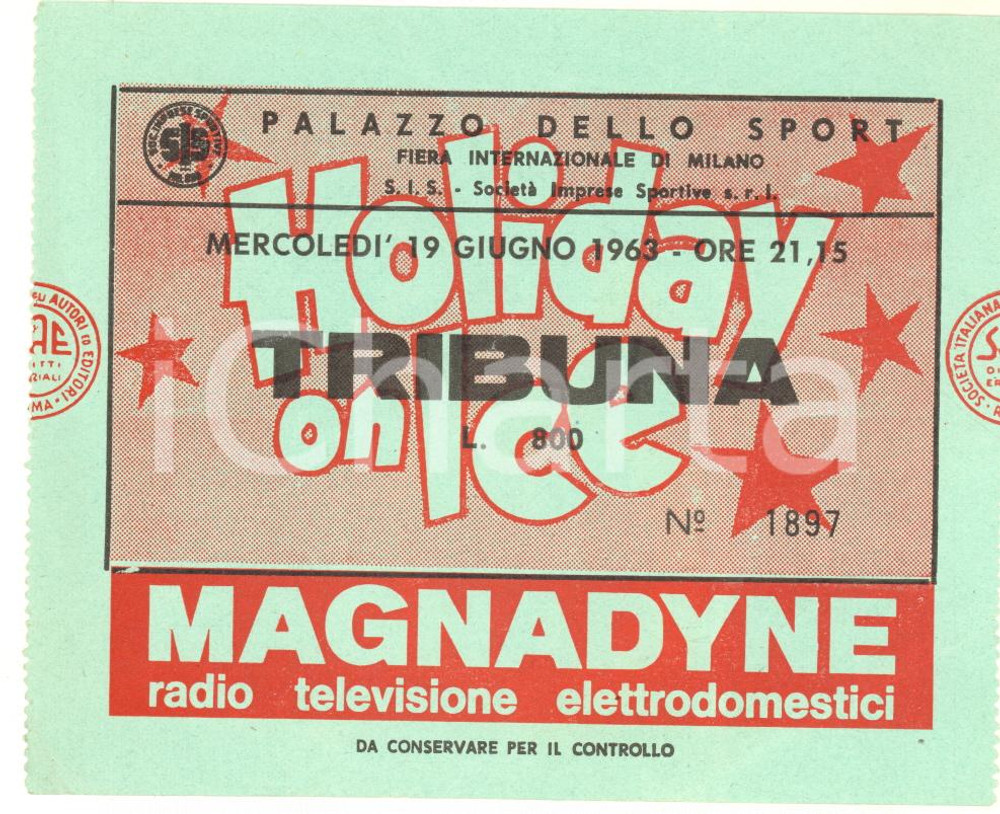 Oggetto da collezione cartaceo 1963 MILANO Palazzo dello Sport  Biglietto HOLIDAY ON ICE  MAGNADYNE 1