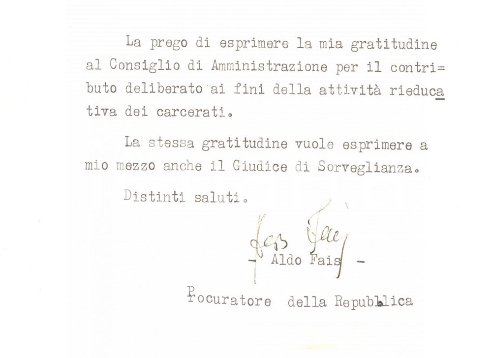 Autografo originale 1976 PADOVA Lettera Aldo FAIS Procuratore della Repubblica  Autografo 1