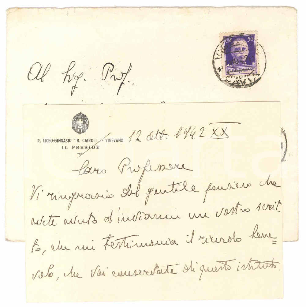 Manoscritto, lettera originale 1942 VIGEVANO Liceo CAIROLI  Biglietto preside Luigi FRESIA  AUTOGRAFO 1
