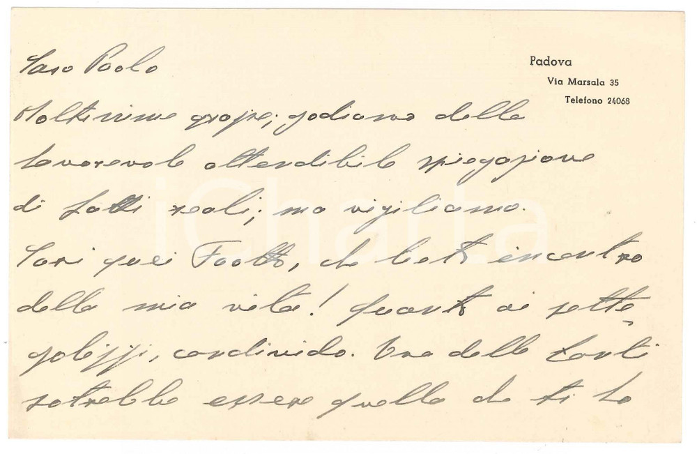 Autografo originale 1945 ca PADOVA Biglietto Novello PAPAFAVA a un collega  AUTOGRAFO 1