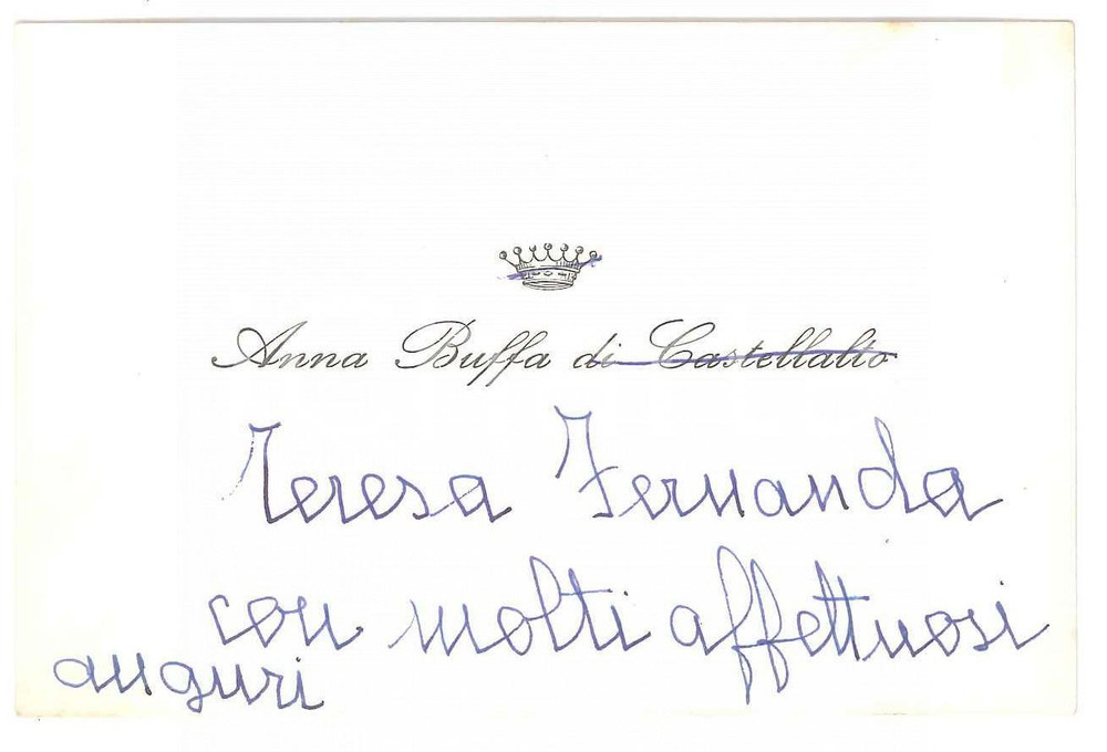Autografo originale 1960 ca Anna BUFFA DI CASTELLALTO / Teresa Fernanda  Biglietto autografo 1