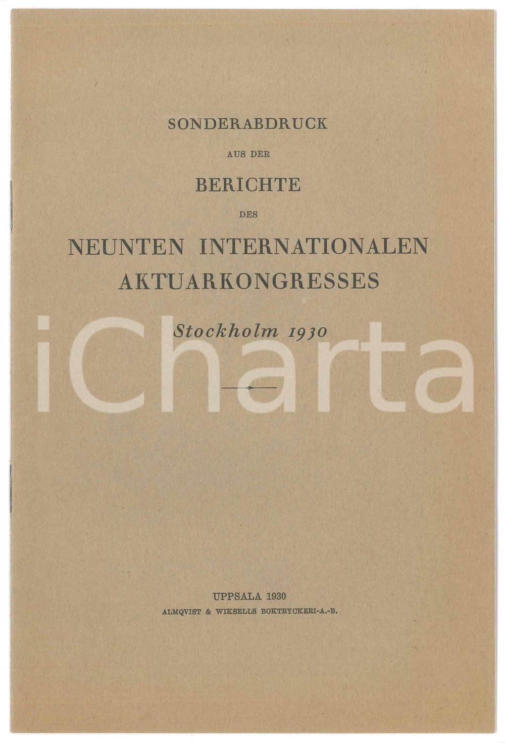 1930 Isidor MARGULIES Behandlung den Fragen Anomaler Risken - AUTOGRAPH Pubblicazione originale d'epoca, estratta da "Neunten Internationalen Aktuarkongresses - Stockholm 1930".Invio autografo all'interno.PAGINE: 10    GOOD/buono  Formato: 16x23 cm originale e autentica 1
