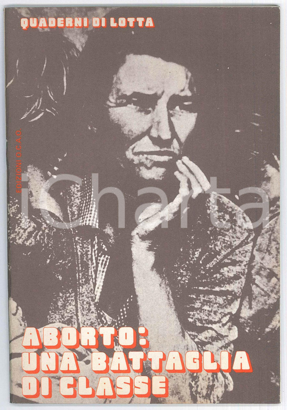 Giornale, rivista storica 1974 AVANGUARDIA OPERAIA Aborto: una battaglia di classe Quaderni di Lotta 1