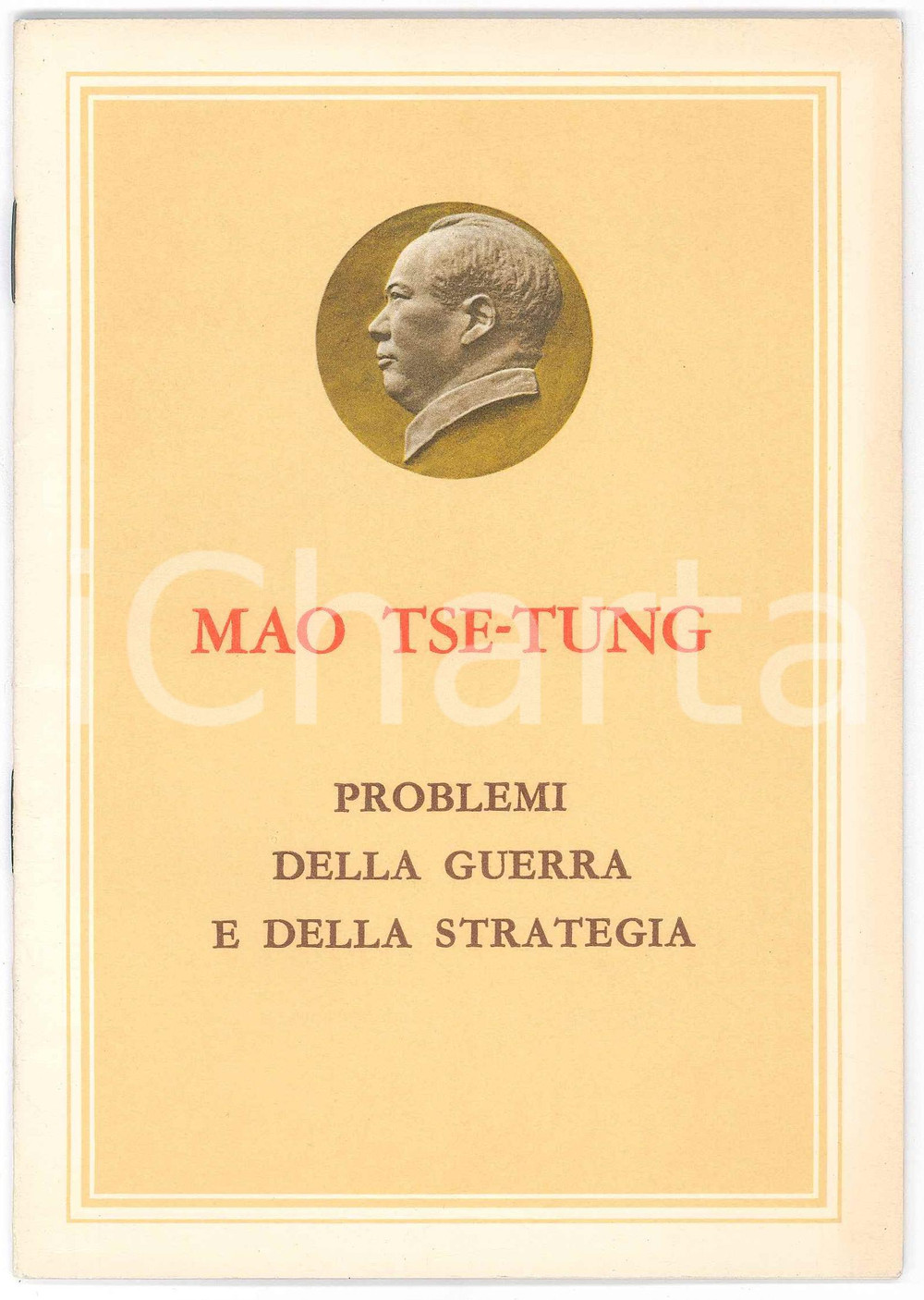 Libro, pubblicazione d epoca 1968 MAO TSE TUNG Problemi della guerra e della strategia PRIMA EDIZIONE 26 pp. 1