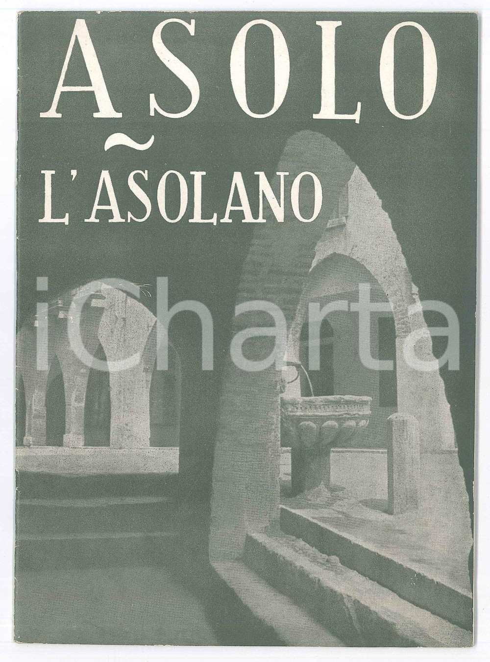 Materiale pubblicitario d’epoca 1955 ca Enea DE MARCHI Corrado FABRIS Asolo e l asolano  Guida turistica 28pp 1