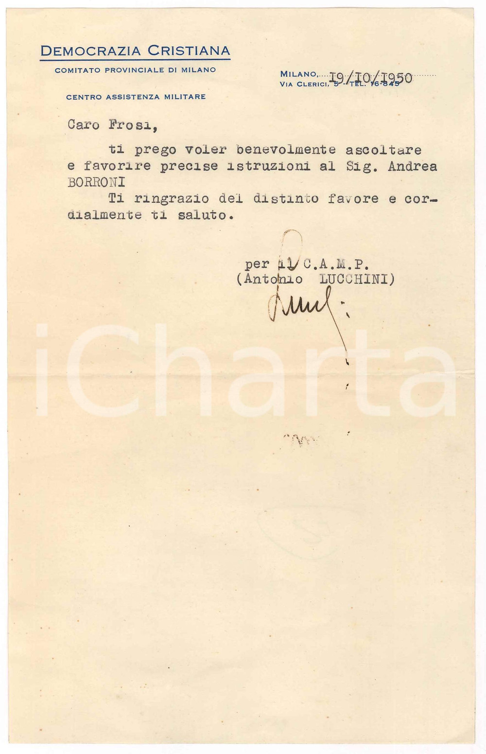 Autografo originale 1950 MILANO Democrazia Cristiana  Lettera Antonio LUCCHINI Assistenza Militare 1