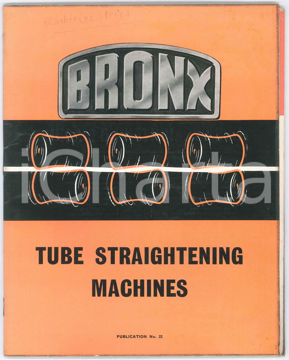 Materiale pubblicitario d’epoca 1961 LYE UK BRONX Tube straightening machines Illustrated catalogue 1