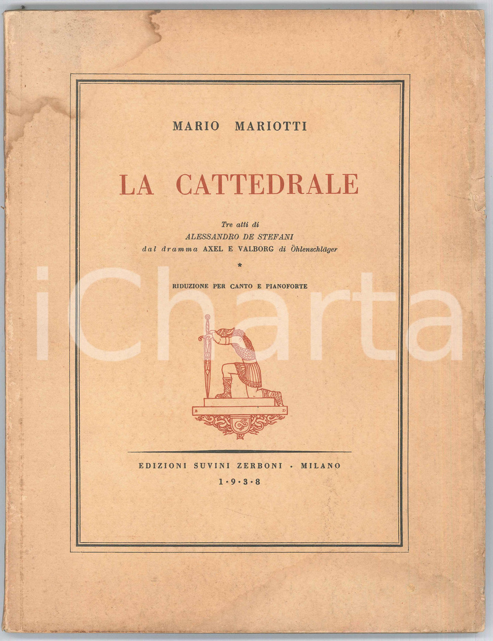 Libro, pubblicazione d epoca 1938 Mario MARIOTTI La Cattedrale  Riduzione canto e pianoforte SUVINI ZERBONI 1