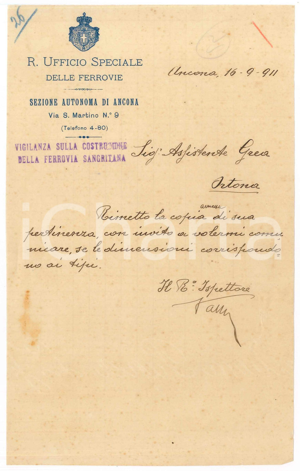 1911 FERROVIE ANCONA - Lettera del Regio Ispettore per verifica documento Lettera di accompagnamento, di mano del Regio Ispettore.Carta intestata "R. Ufficio Speciale delle Ferrovie - Sezione Autonoma di Ancona"Timbro "Vigilanza sulla Costruzione della Ferrovia Sangritana".PAGINE: 1 FAIR/discreto macchia marginale  originale e autentica 1