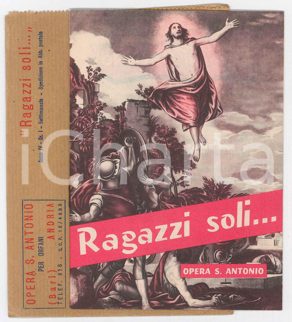 Giornale, rivista storica 1960 ANDRIA Opera Sant Antonio  Rivista RAGAZZI SOLI Anno V n.13  16 pagine 1