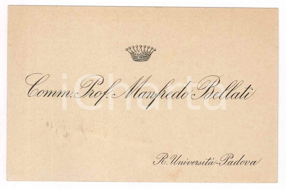 Oggetto da collezione cartaceo 1900 ca PADOVA Prof. Manfredo BELLATI  Regia UniversitÃ  Biglietto 1