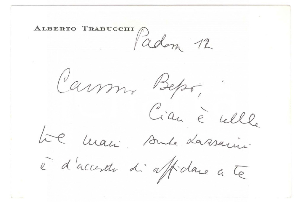 Autografo originale 1970 ca PADOVA Alberto TRABUCCHI  Biglietto per invio articolo Autografo 1