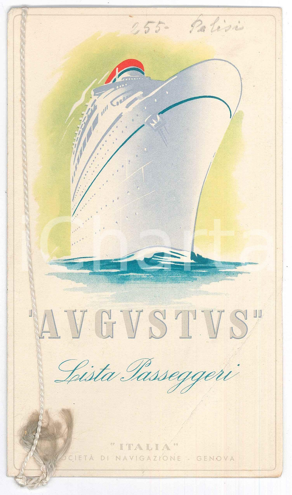 Materiale pubblicitario d’epoca 1953 GENOVA SocietÃ  Navigazione ITALIA Motonave AUGUSTUS  Lista passeggeri 1