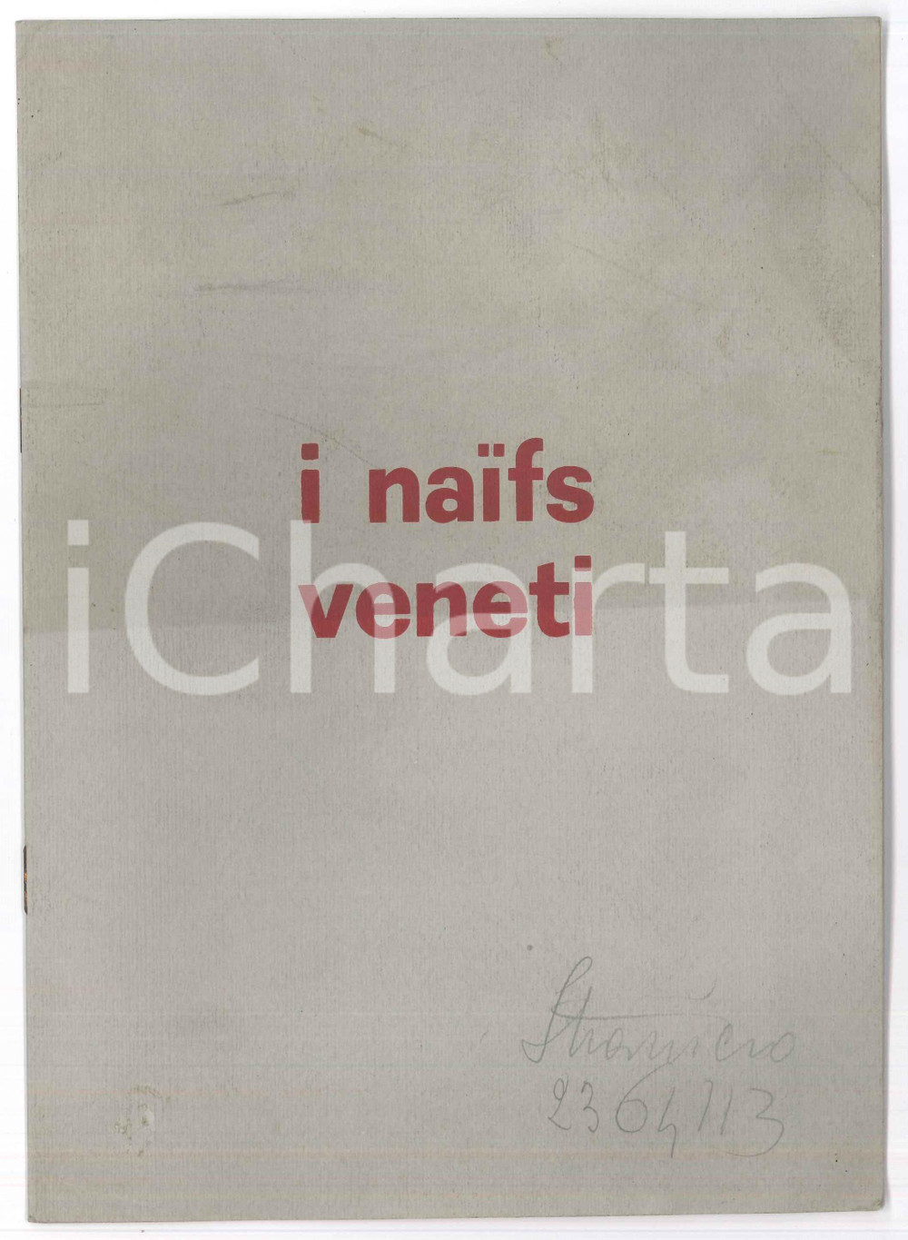 Libro, pubblicazione d epoca 1976 MILANO Galleria VITRUVIO  I naifs veneti  Catalogo mostra  8 pp. 1