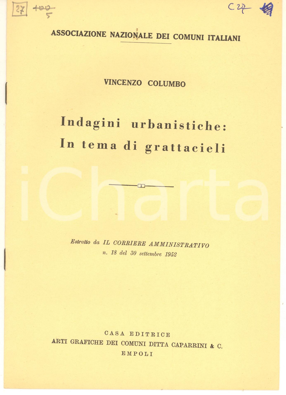 Libro, pubblicazione d epoca 1952 ANCI Vincenzo COLUMBO Indagini urbanistiche: in tema di grattacieli 1 1