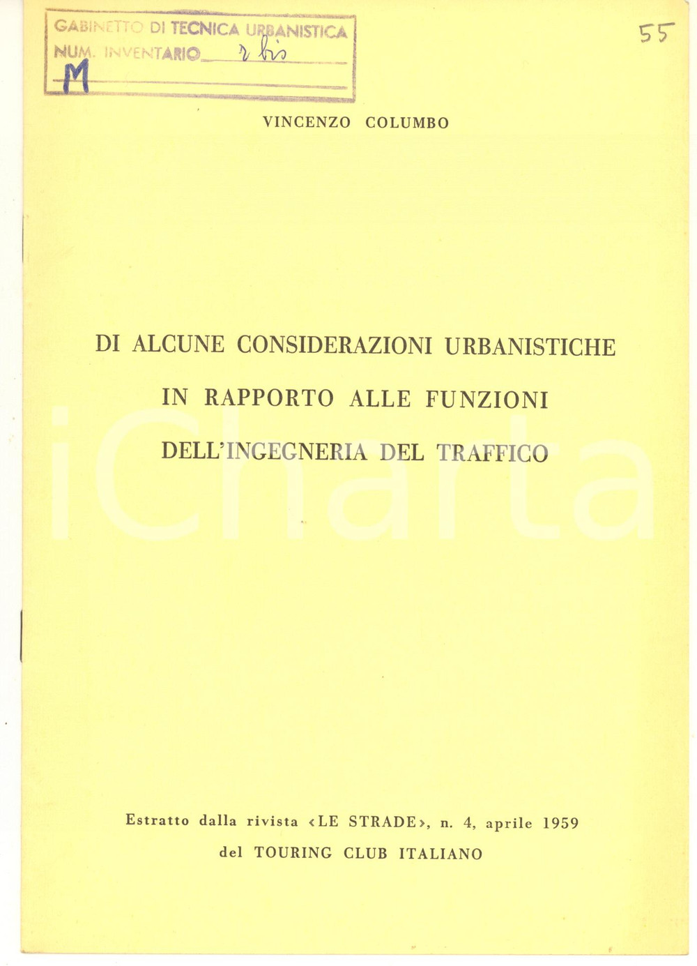 Libro, pubblicazione d epoca 1959 Vincenzo COLUMBO Considerazioni urbanistiche  Ingegneria del traffico 1