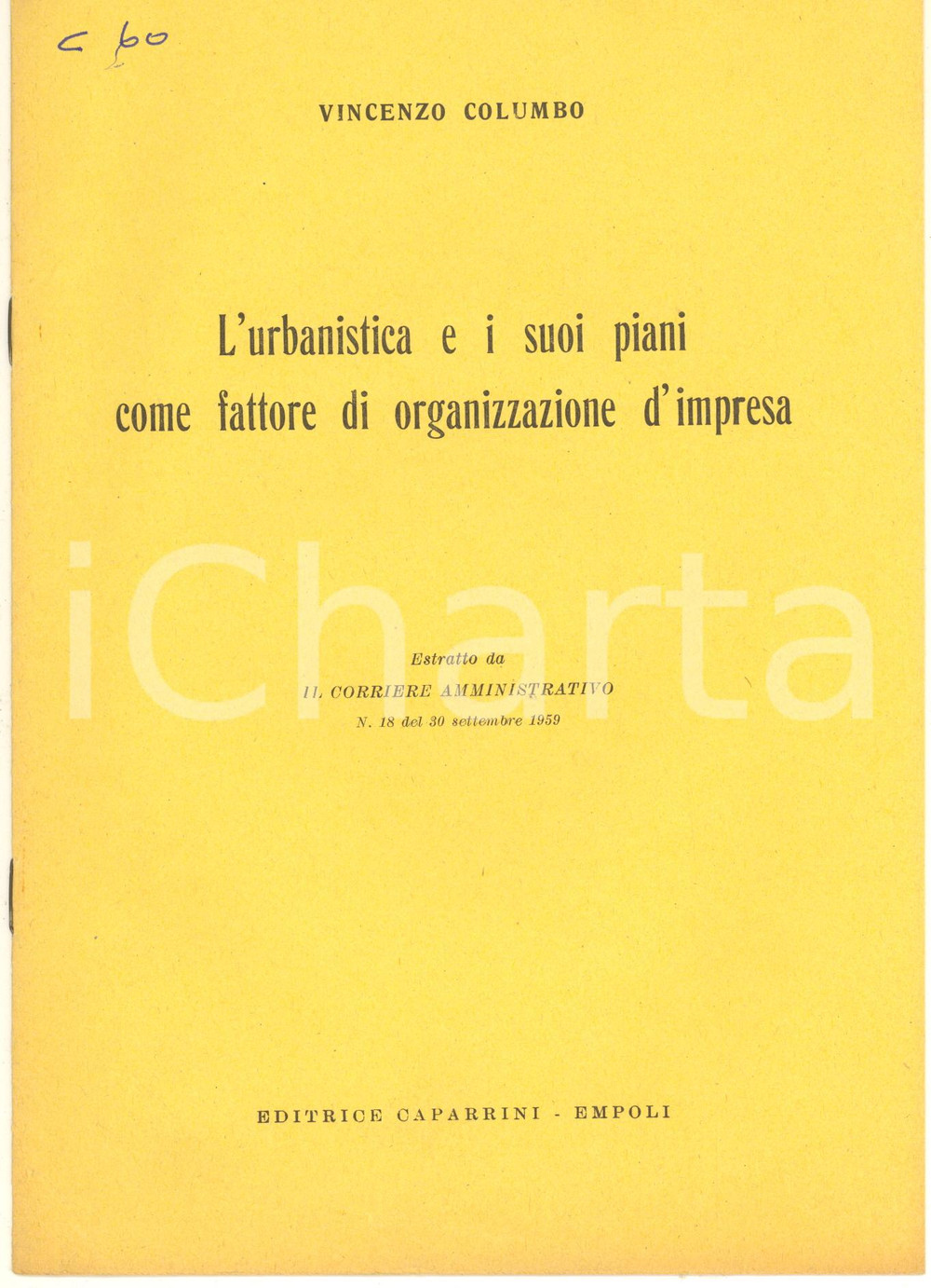 Libro, pubblicazione d epoca 1959 Vincenzo COLUMBO L urbanistica come fattore di organizzazione d impresa 1 1