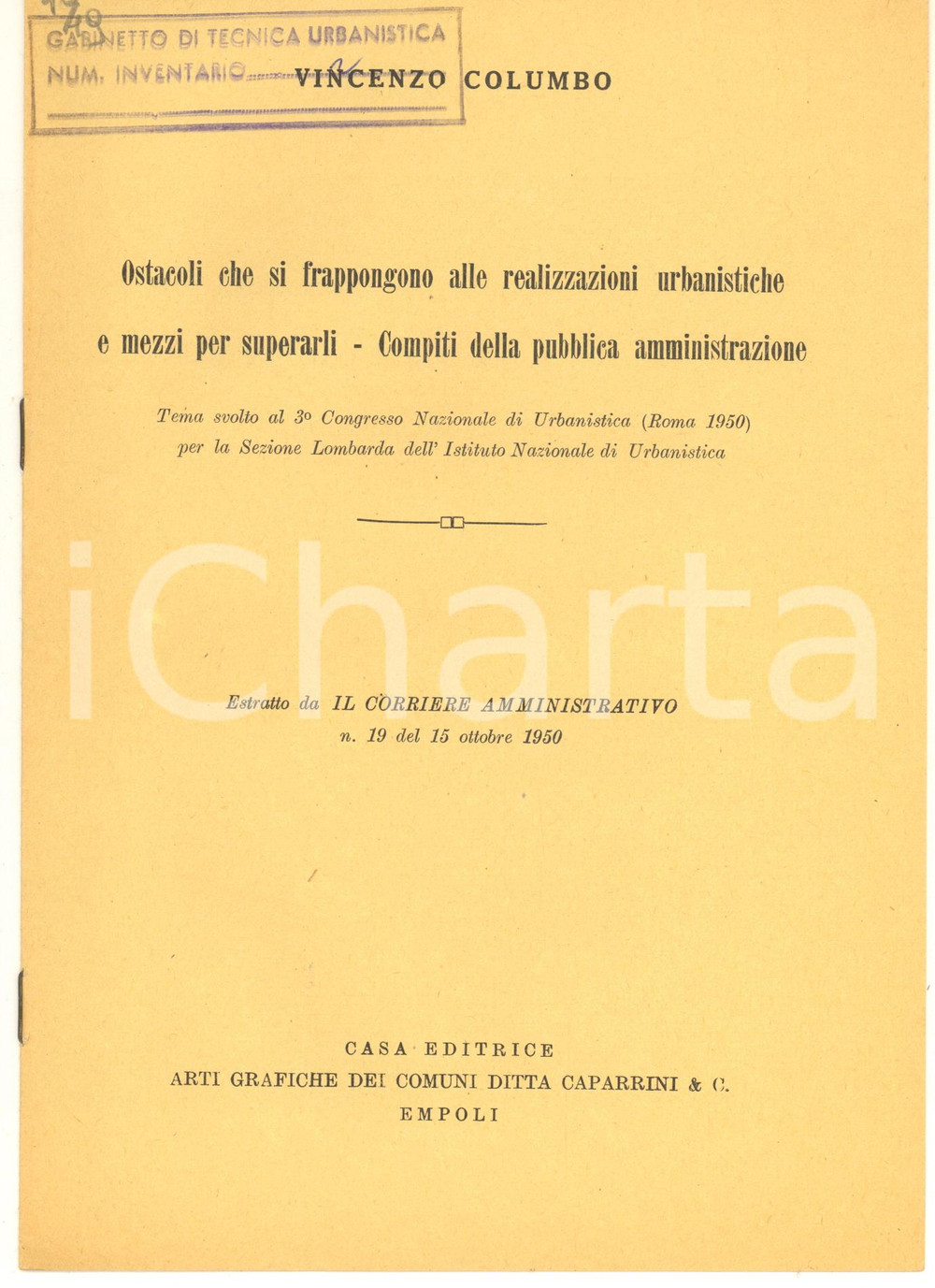 Libro, pubblicazione d epoca 1950 V. COLUMBO Ostacoli alle realizzazioni urbanistiche e mezzi per superarli 1