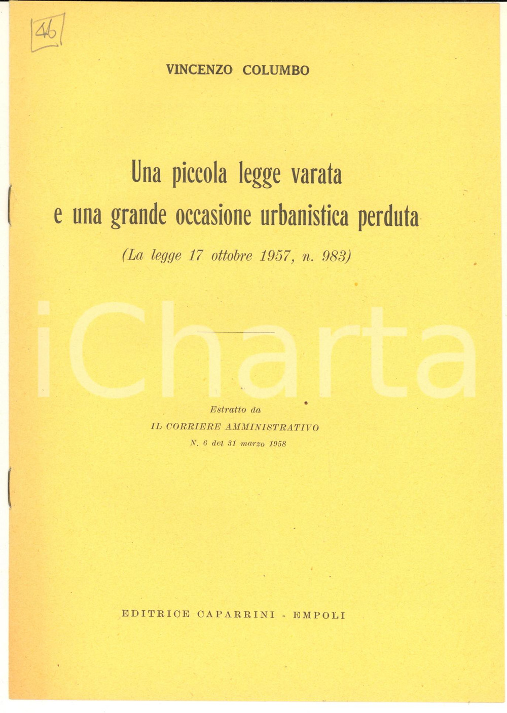 Libro, pubblicazione d epoca 1958 V. COLUMBO Una piccola legge e una grande occasione urbanistica perduta 1