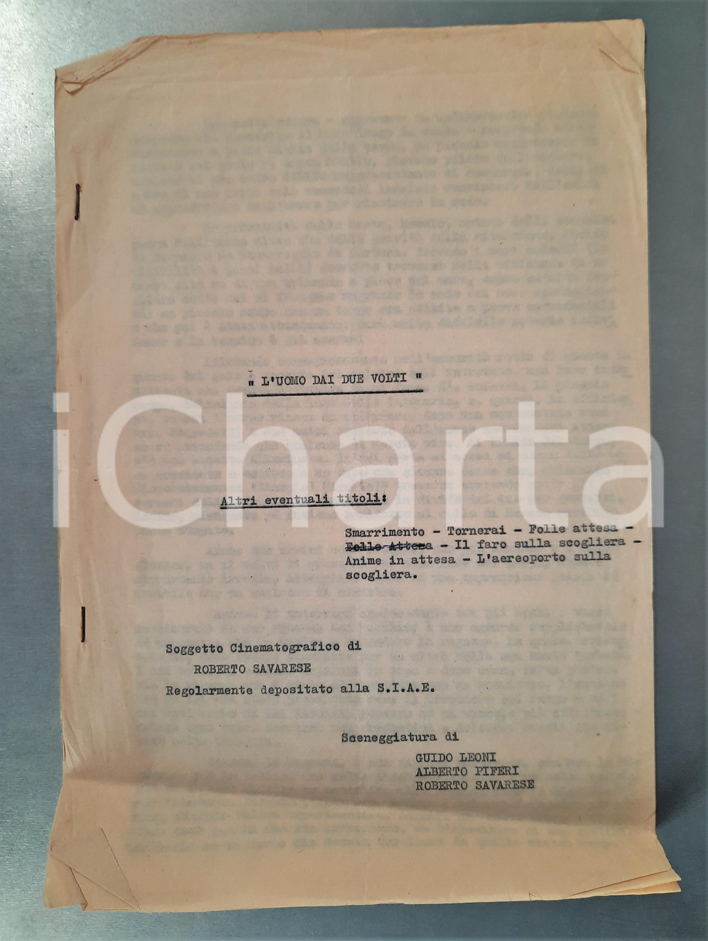 Manoscritto, lettera originale 1955 ca CINEMA Roberto L. SAVARESE L uomo dai due volti  Soggetto INCOMPLETO 1