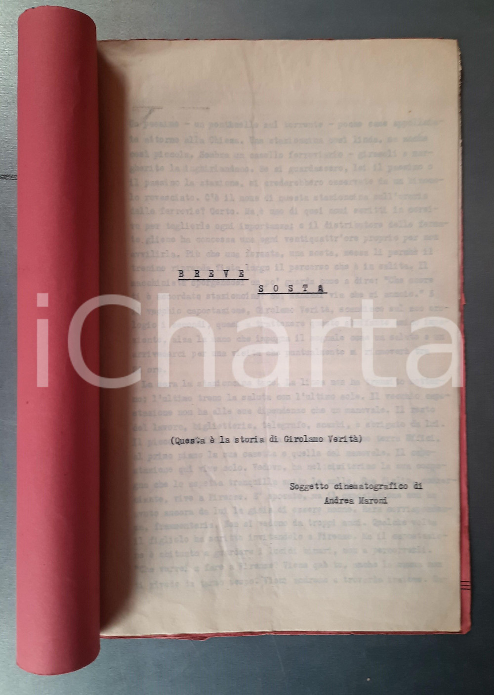 Manoscritto, lettera originale 1950 ca CINEMA Andrea MARONI Breve sosta Girolamo VeritÃ   Soggetto 12 pp. 1