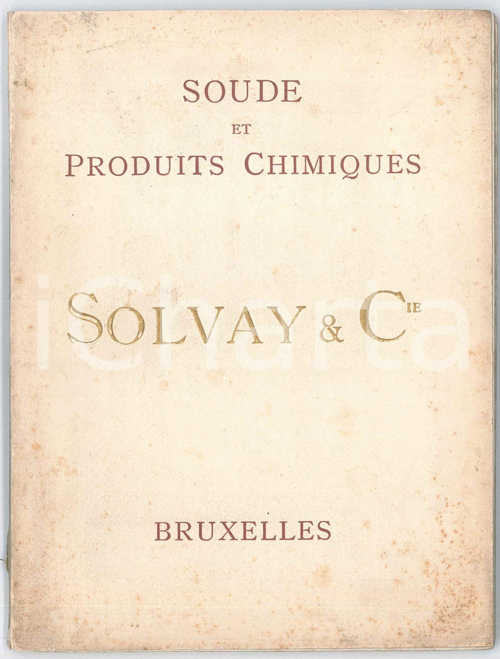1910 BRUXELLES - SOLVAY & C. Soude et produits chimiques - Pubblicazione Pubblicazione d'epoca.PAGINE: 70 POOR/danneggiato Bruniture e macchie diffuse, strappo in quarta di copertina e nelle ultime pagine Formato: 15x20 cm originale e autentica 1
