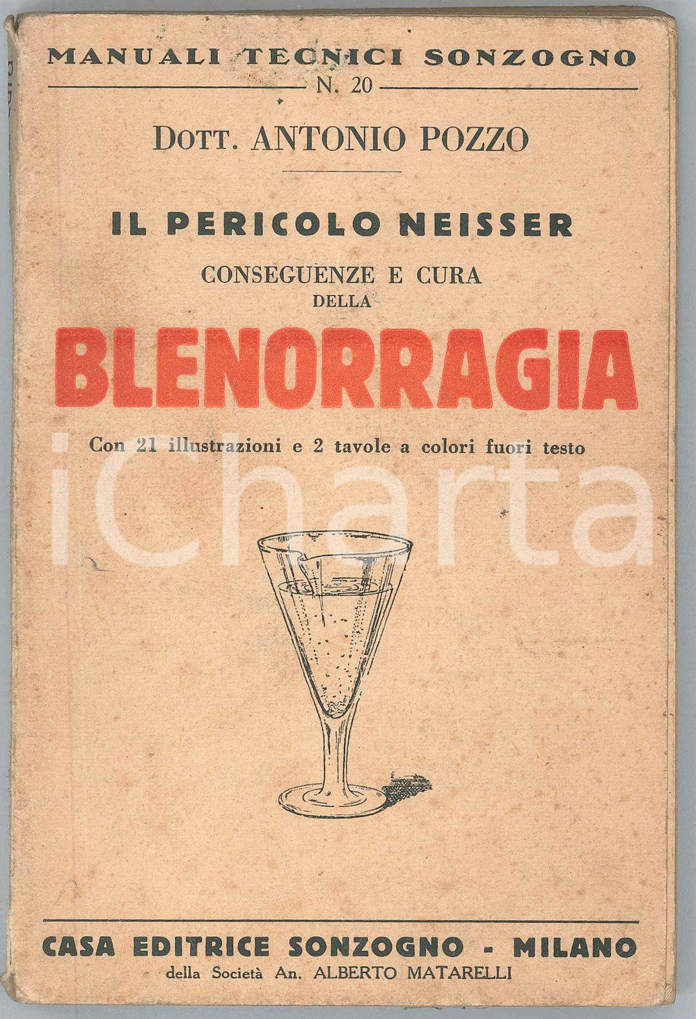 Libro, pubblicazione d epoca 1927 Antonio POZZO Pericolo Neisser  Conseguenze e cura della BLENORRAGIA 1
