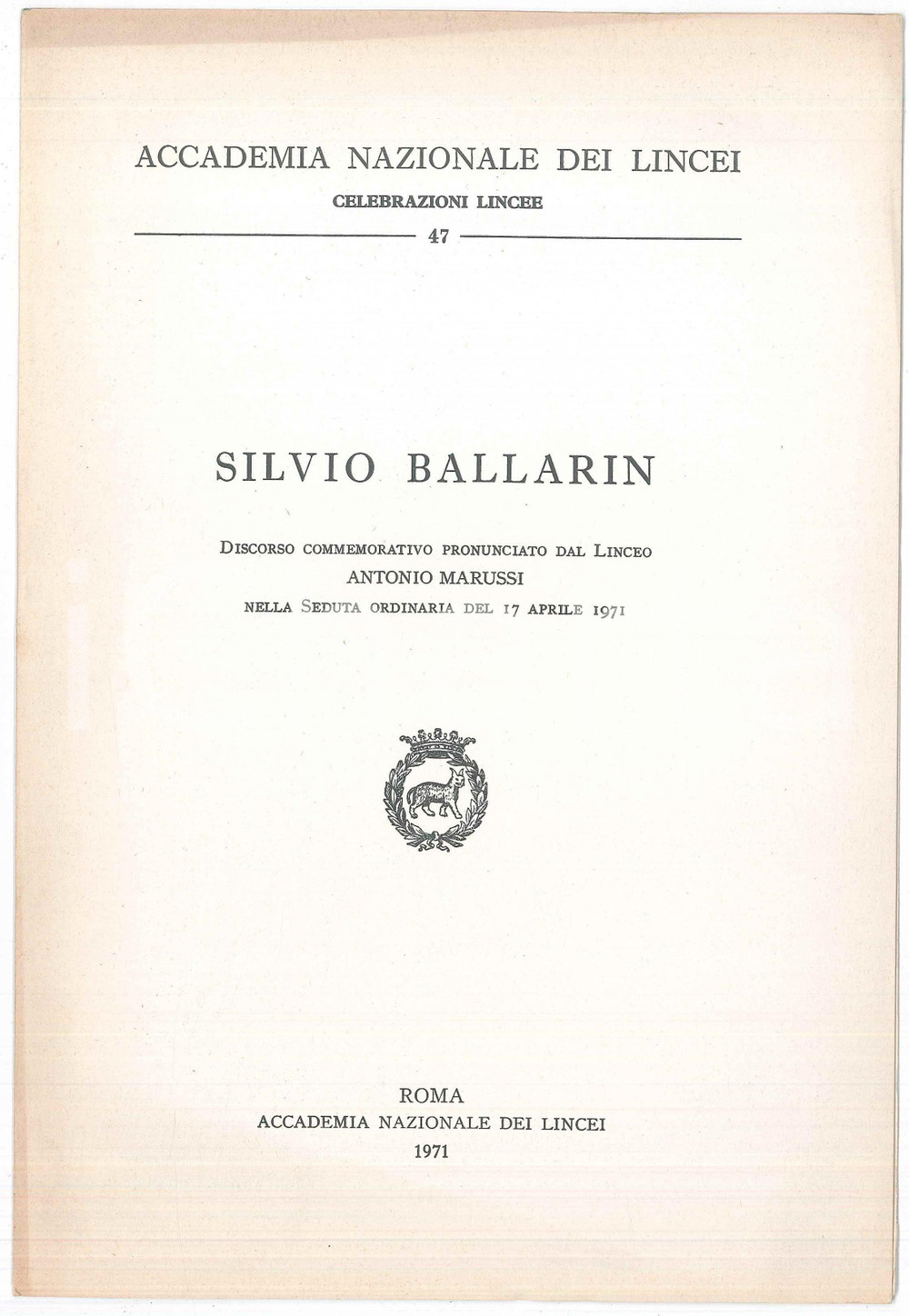 Libro, pubblicazione d epoca 1971 Antonio MARUSSI In memoria di Silvio BALLARIN Accademia dei Lincei 1
