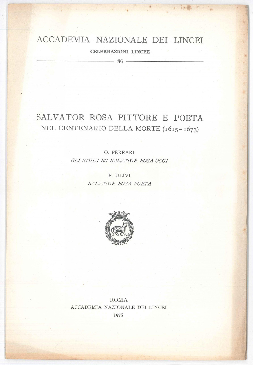 Libro, pubblicazione d epoca 1975 Oreste FERRARI Ferruccio ULIVI Salvator Rosa pittore e poeta  Lincei 1
