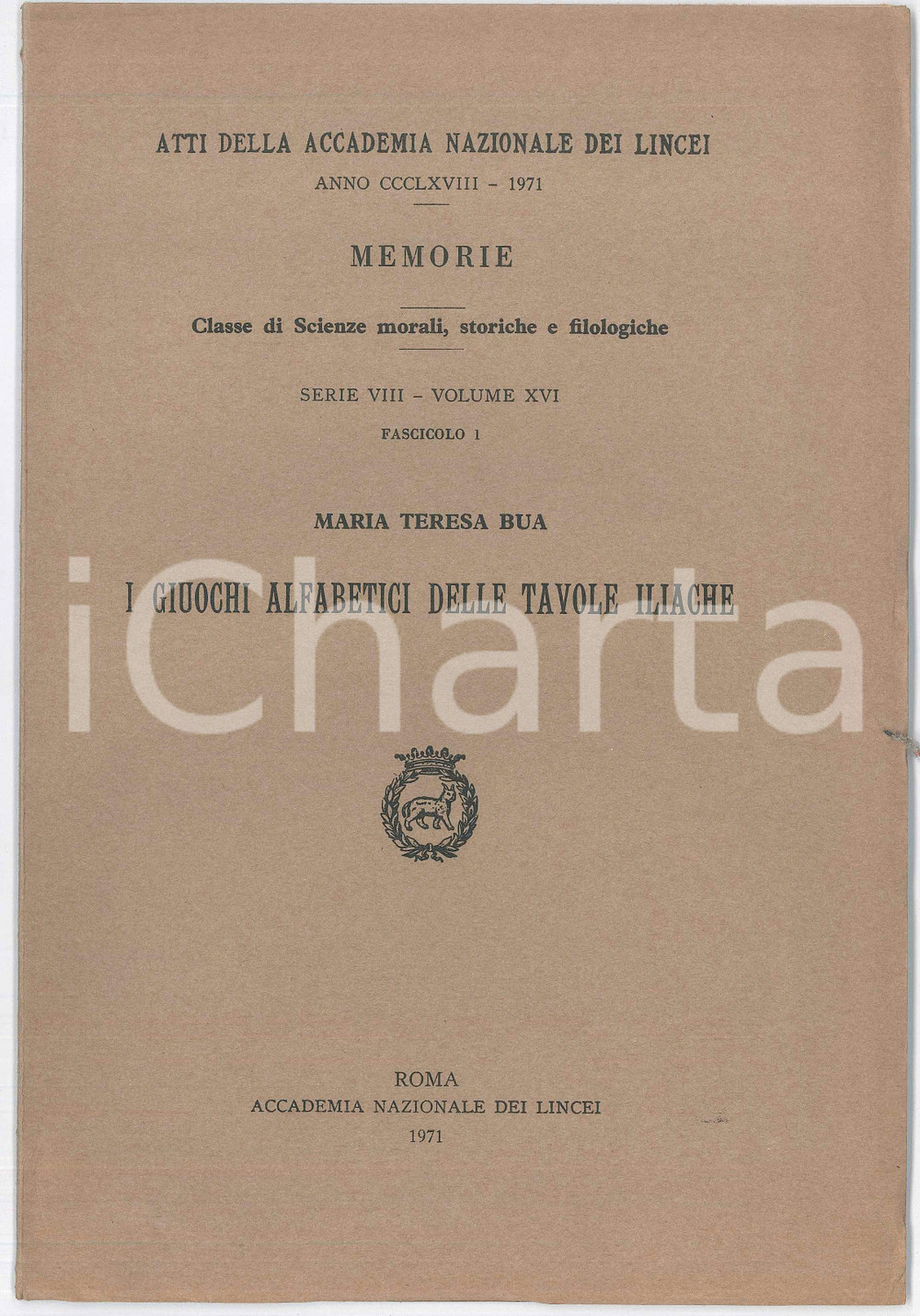 Libro, pubblicazione d epoca 1971 Maria Teresa BUA Giuochi alfabetici delle tavole iliache  Accademia Lincei 1