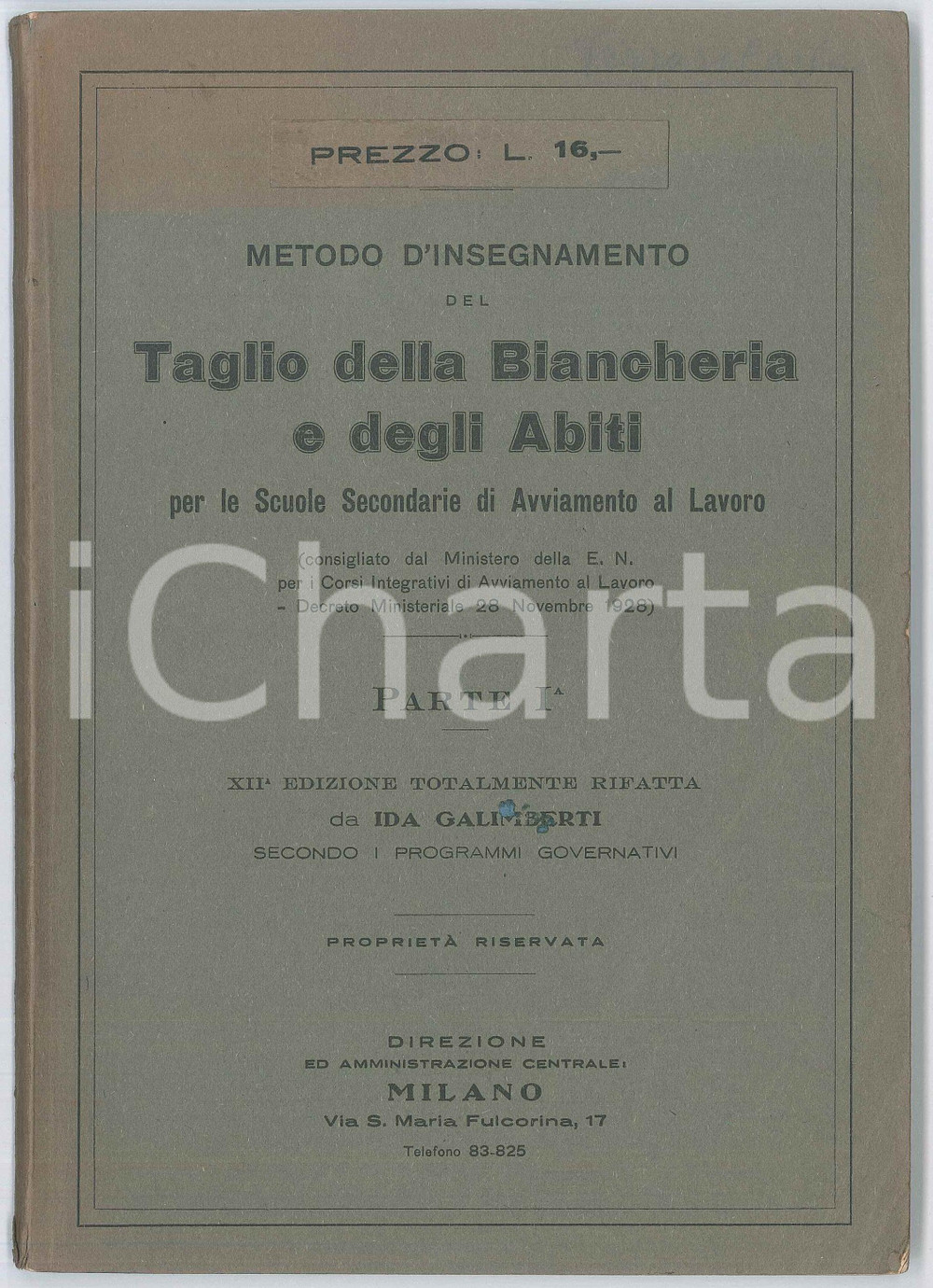 Libro, pubblicazione d epoca 1937 Ida GALIMBERTI Metodo insegnamento taglio della biancheria  Parte I 1