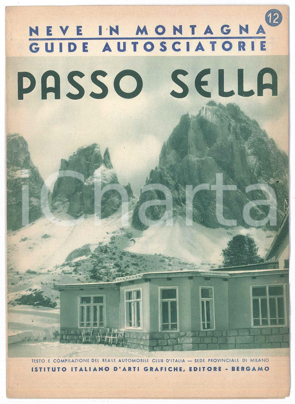 Libro, pubblicazione d epoca 1939 PASSO SELLA  Collana Guide autosciatorie nÂ° 12 4 pp. con mappa 1