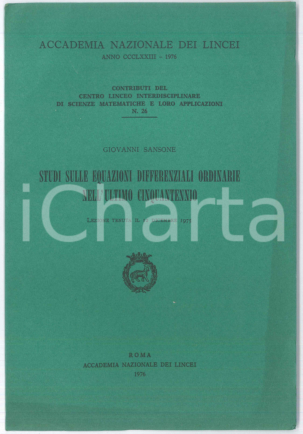 Libro, pubblicazione d epoca 1976 Giovanni SANSONE Equazioni differenziali ordinarie ultimo cinquantennio 1