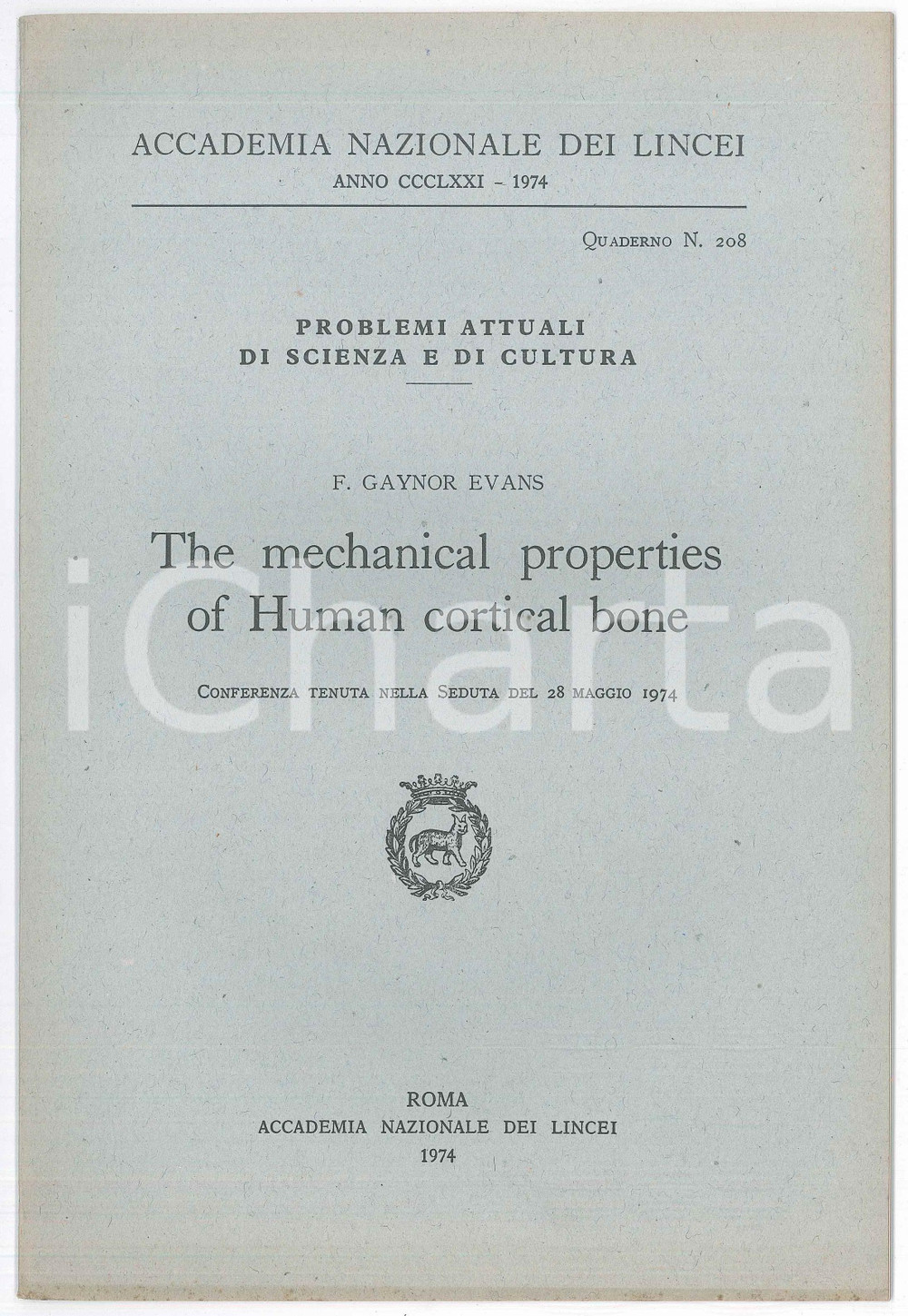 Libro, pubblicazione d epoca 1974 F. GAYNOR EVANS Mechanical properties of human cortical bone  LINCEI 1
