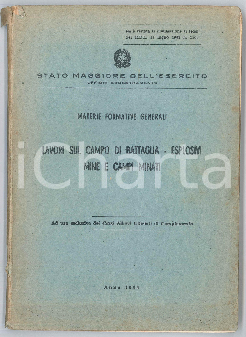 Libro, pubblicazione d epoca 1964 ESERCITO ITALIANO  STATO MAGGIORE Lavori su campi minati e di battaglia 1