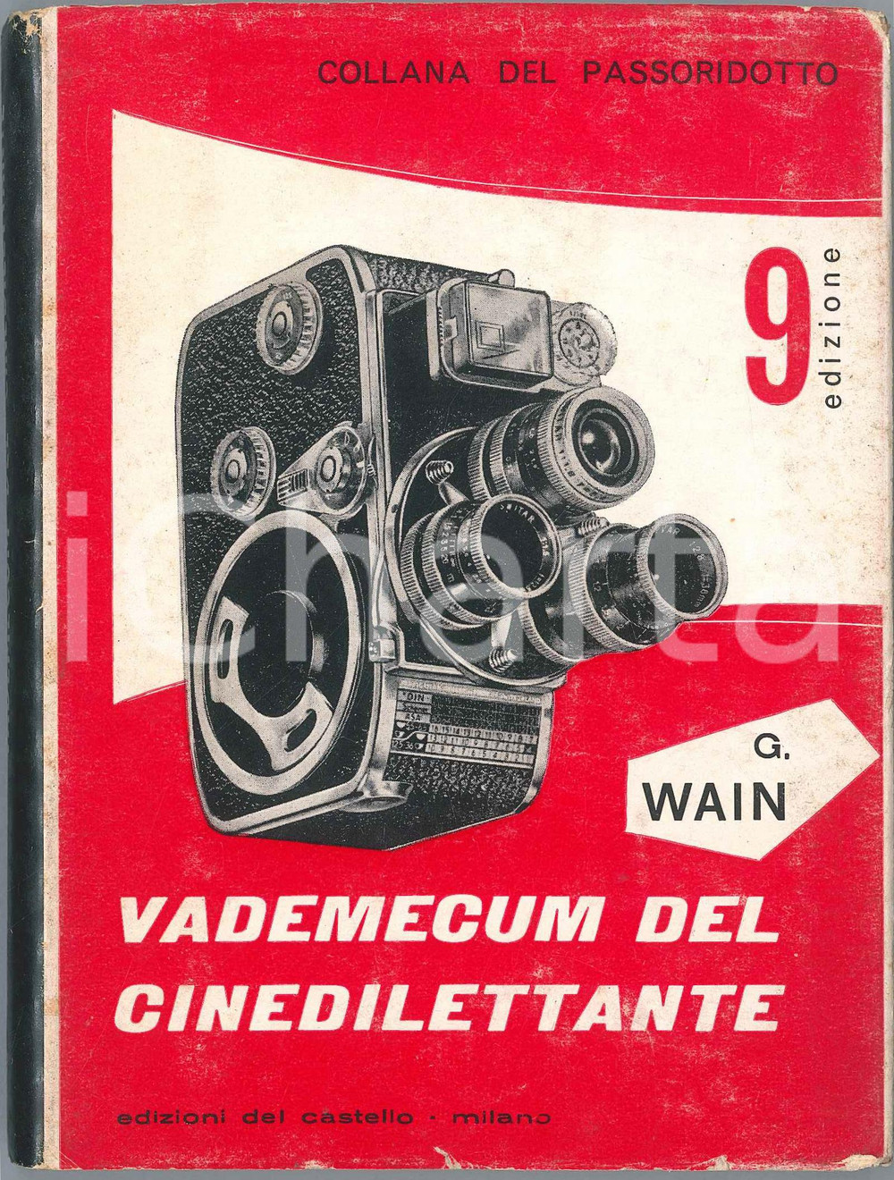 Libro, pubblicazione d epoca 1961 G. WAIN Vademecum del cinedilettante  Edizioni del Castello PASSORIDOTTO 1