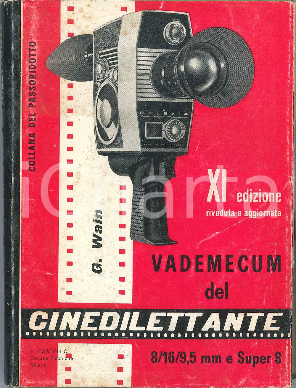 Libro, pubblicazione d epoca 1965 G. WAIN Vademecum del cinedilettante  Edizioni del Castello PASSORIDOTTO 1