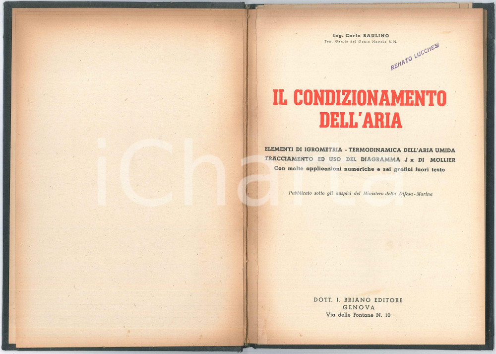 Libro, pubblicazione d epoca 1948 Ing. Carlo BAULINO Il condizionamento dell aria  Ed. BRIANO 77 pp. 1