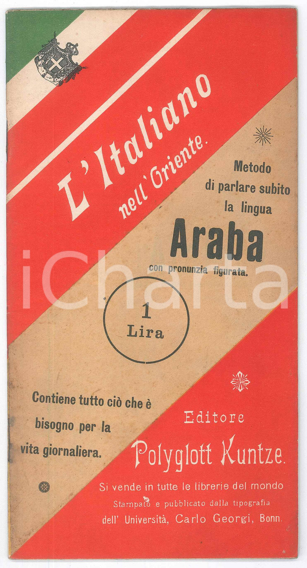 Libro, pubblicazione d epoca 1905 L Italiano nell Oriente  Metodo per parlare arabo Polyglott KUNTZE 1