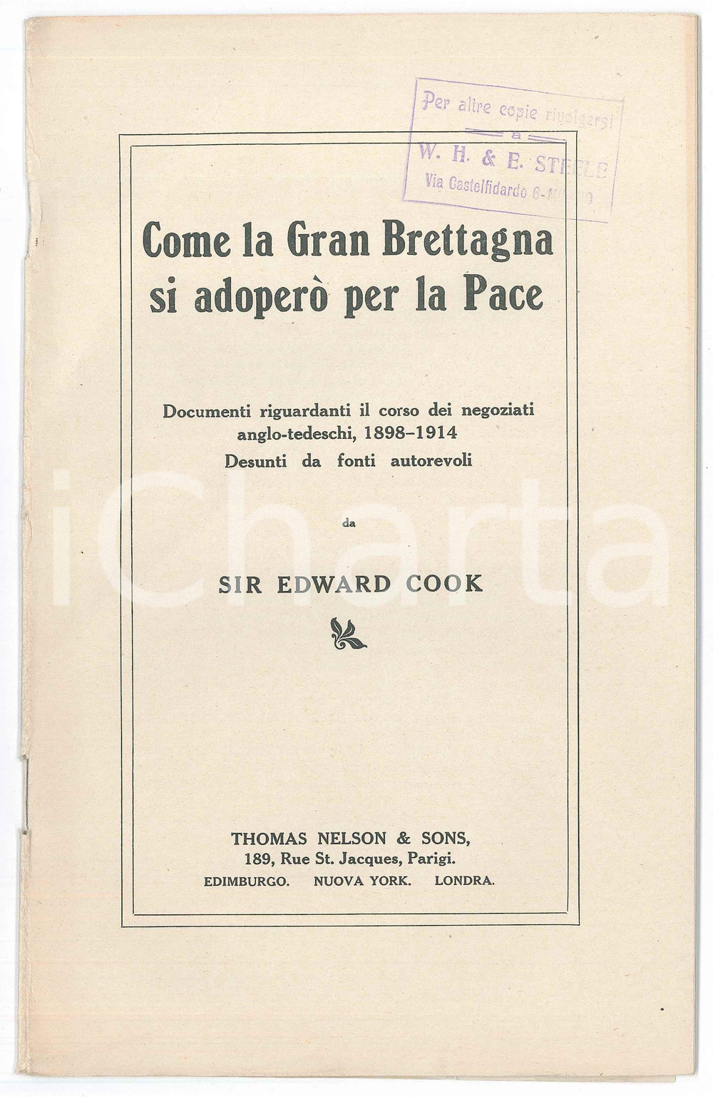 1916 (?) WW1 Sir Edward COOK Come la Gran Brettagna si adoperÃ² per la Pace Pubblicazione d'epoca, spillata, di propaganda alleata.Titolo completo: "Come la Gran Brettagna si adoper&ograve; per la pace. Documenti riguardanti il corso dei negoziati anglo-tedeschi, 1898-1914. Desunti da fonti autorevoli".EDITORE: Thomas Nelson &amp; SonsPAGINE: 25 GOOD/buono ma minimo taglio al dorso Formato: 17x24 cm originale e autentica 1