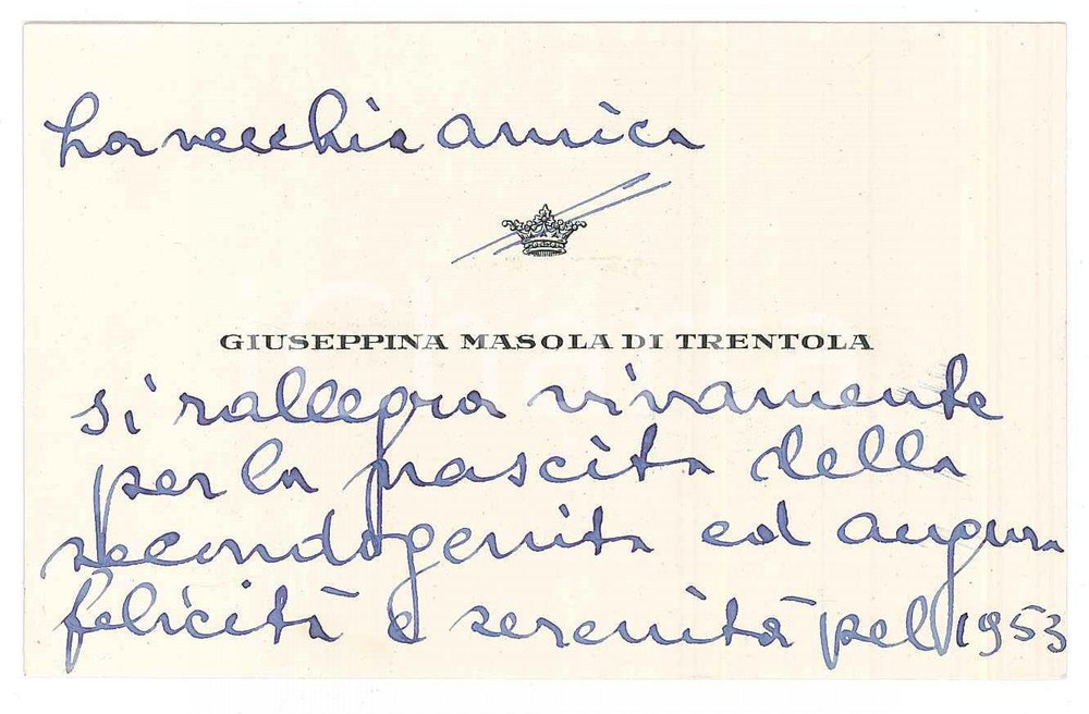 Autografo originale 1953 Nobile Giuseppina MASOLA DI TRENTOLA Biglietto da visita AUTOGRAFO 1