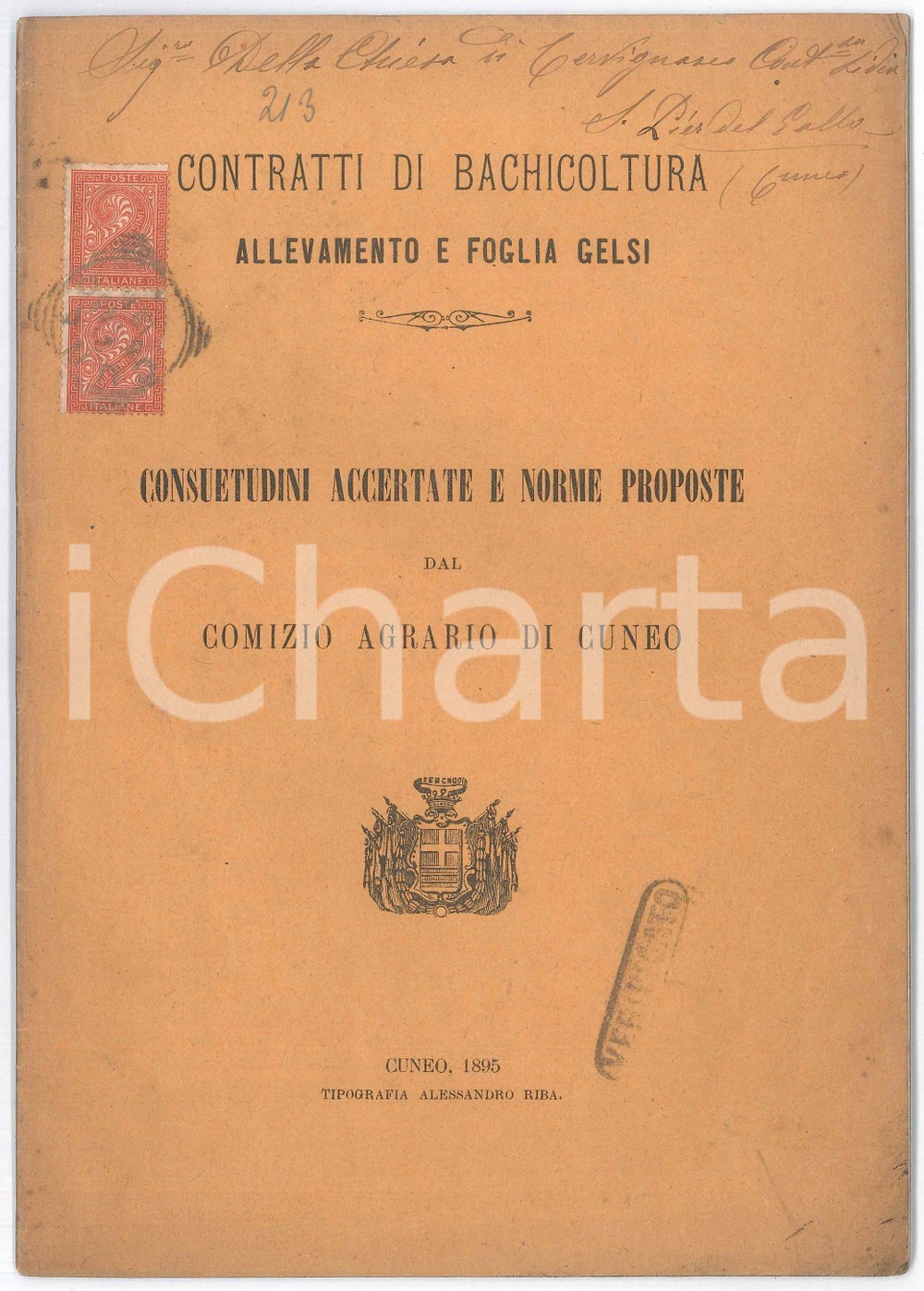 1895 Comizio Agrario CUNEO - Contratti di bachicoltura - Consuetudini e norme Pubblicazione originale d'epoca, viaggiata.PAGINE: 27EDITORE: Alessandro Riba - Cuneo FAIR/discreto piegature angolari Formato: 17x24 cm originale e autentica 1