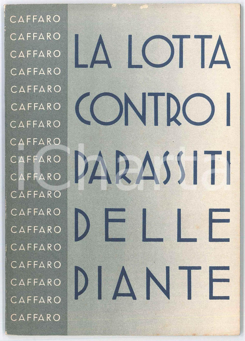 1934 MILANO SocietÃ  Caffaro - La lotta contro i parassiti delle piante Pubblicazione illustrata d'epoca. EDITORE: Ufficio agrario della Societ&agrave; elettrica ed elettrochimica del Caffaro - MilanoPAGINE: 56 FAIR/discreto Lievi abrasioni in copertina Formato: 13x18  cm originale e autentica 1